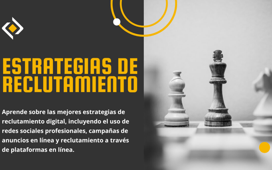 Estrategias de Reclutamiento Efectivas: Guía para Empresas