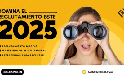 Estrategias de Reclutamiento Operativo en 2025: Marketing de Reclutamiento por Volumen